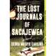 The Lost Journals of Sacajewea: A Novel
