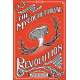The Mycocultural Revolution: Transforming Our World with Mushrooms, Lichens, and Other Fungi - Book