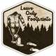 Leave Only Footprints VINYL STICKER (1 STICKER)