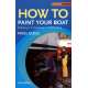 How to Paint Your Boat, 2nd edition