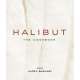 Halibut: The Cookbook