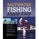 Saltwater Fishing Made Easy