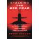 Stalking the Red Bear: The True Story of a U.S. Cold War Submarine's Covert Operations Against the Soviet Union